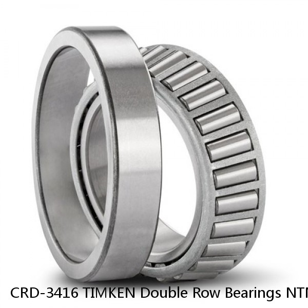 CRD-3416 TIMKEN Double Row Bearings NTN 