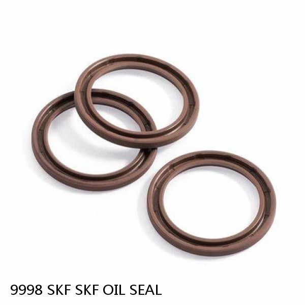 9998 SKF SKF OIL SEAL